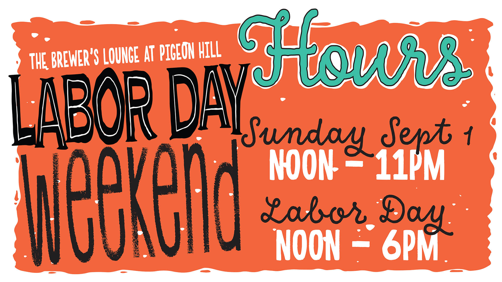 Advertisement for Pigeon Hill's labor day hours