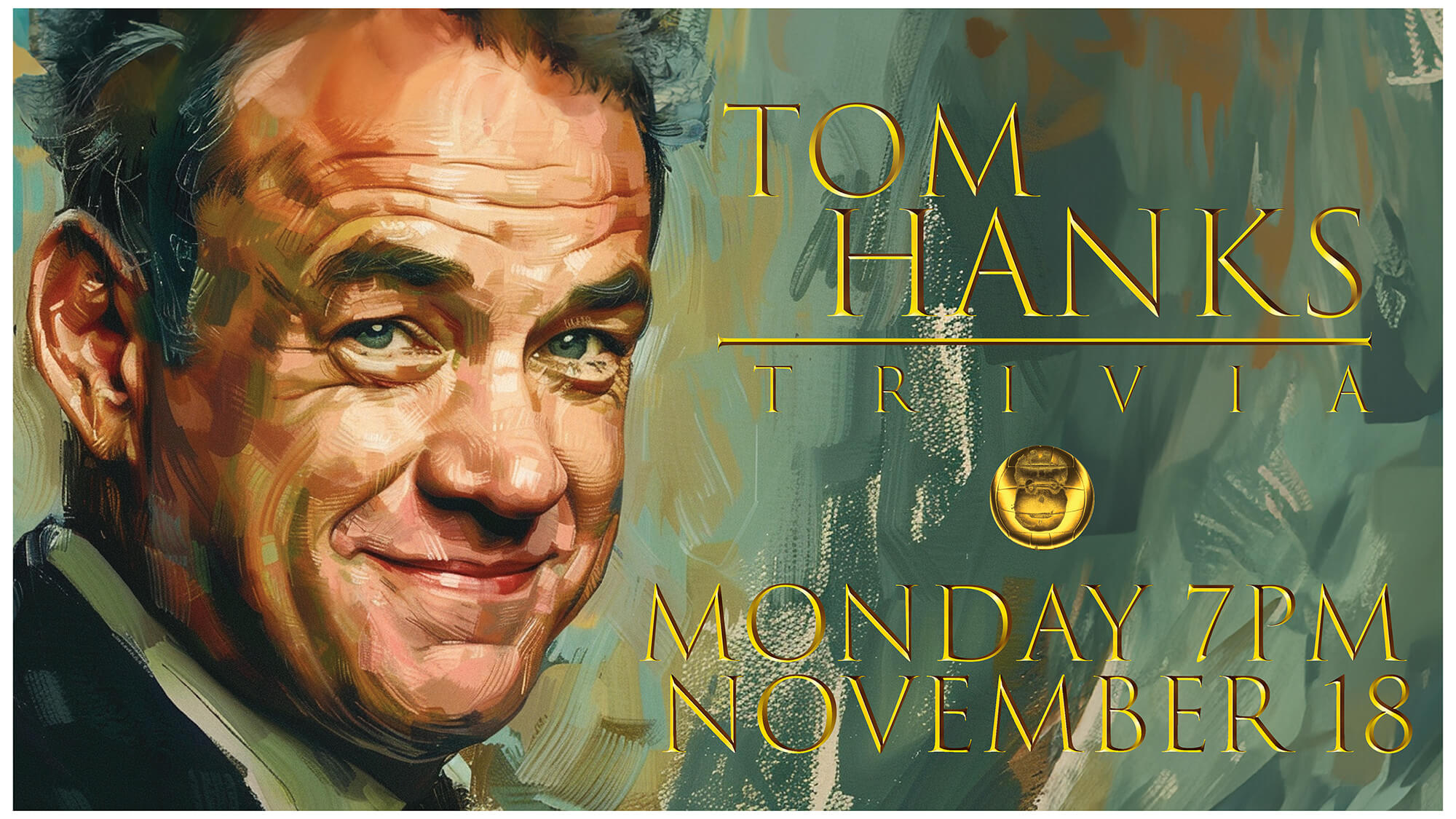 Trivia banner for Tom Hanks Trivia at Pigeon Hill in Muskegon