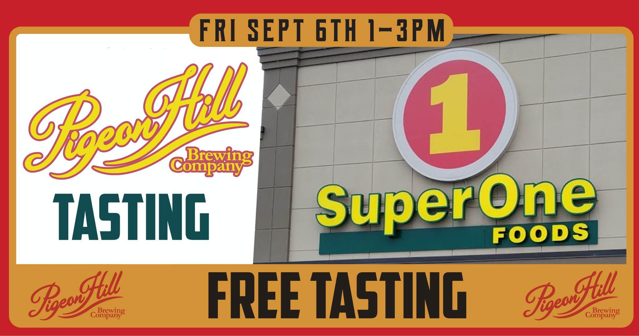 Banner for Pigeon Hill Beer sampling at Super One in Negaunee