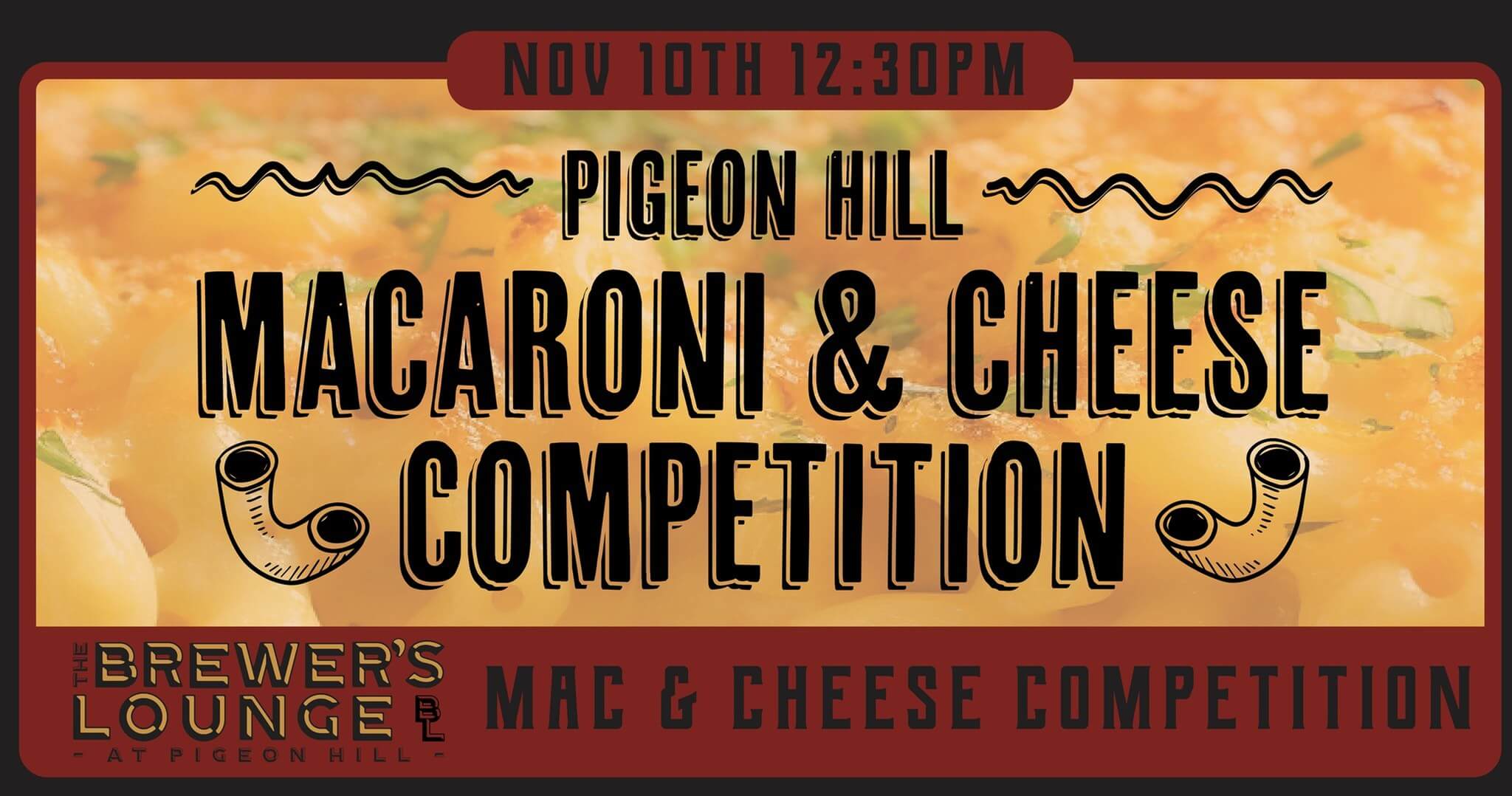 Banner advertising Mac & Cheese competition at Pigeon Hill's Brewer's Lounge