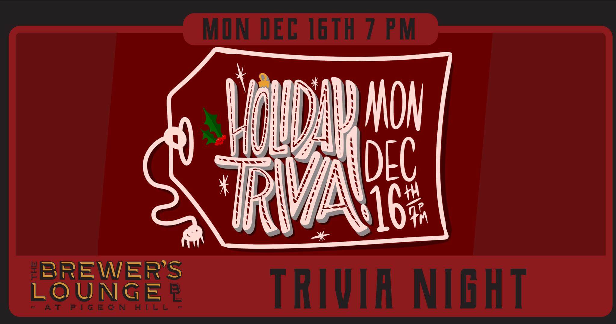 Banner advertising holiday trivia at the Brewer's Lounge