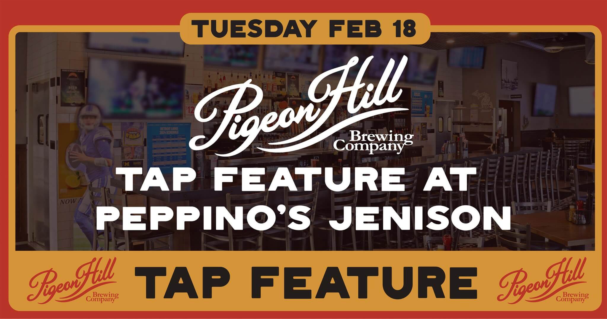 Advertisment for Pigeon Hill tap event at Peppino's in Jenison