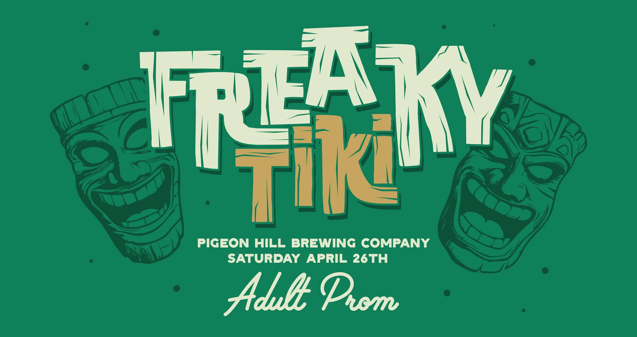 Banner advertising the Freaky Tiki Adult Prom at Pigeon Hill