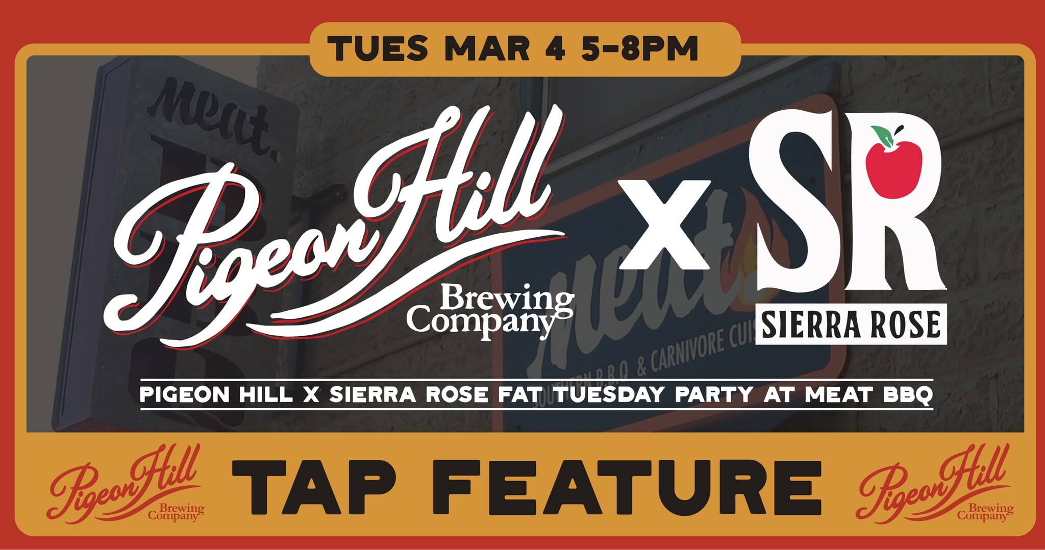 Banner advertising Pigeon Hill x Sierra Rose Fat Tuesday event at Meat BBQ