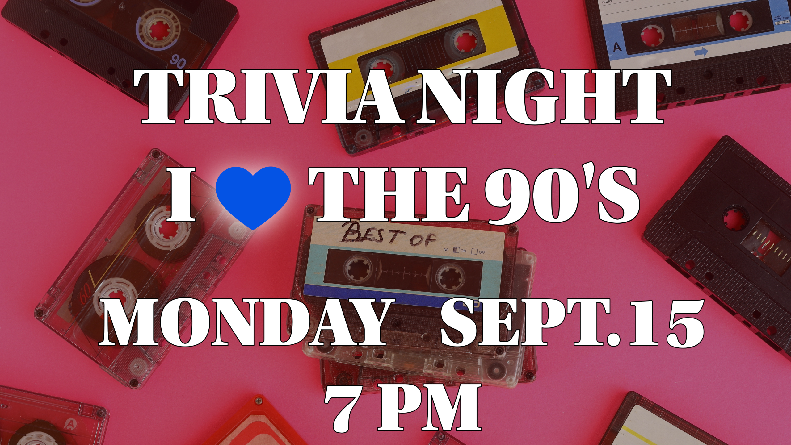 Banner advertising I love the 90s Trivia night at pigeon hill