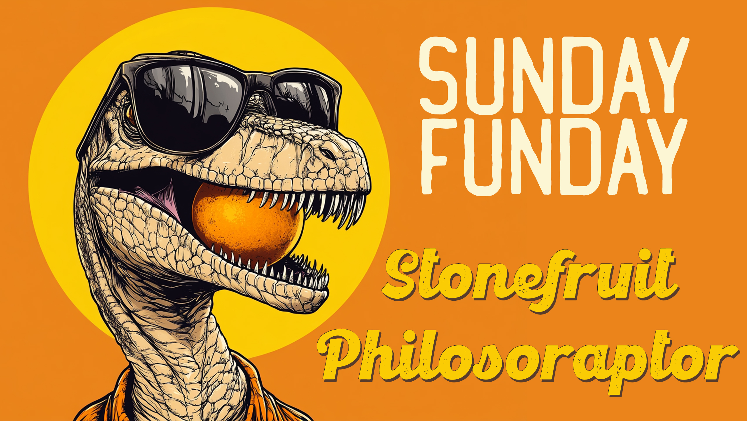 Banner Image for Sunday Funday Stonefruit Philosoraptor IPA release at Pigeon Hill