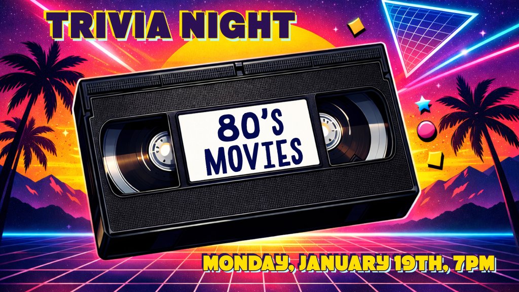 Trivia Night: 80’s Movies