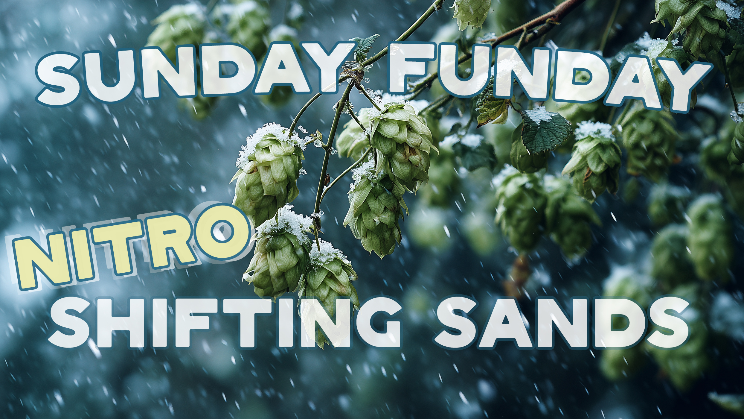 Banner advertising Sunday Funday Nitro Shifting Sands IPA at Pigeon Hill Brewing in Muskegon