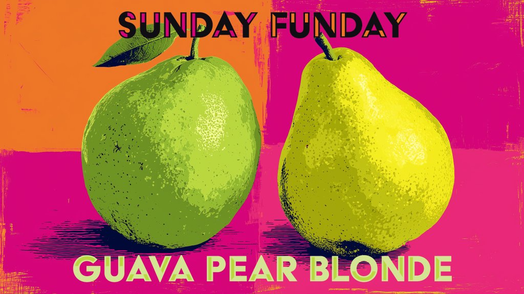 Sunday Funday: Guava Pear Blonde Ale Release