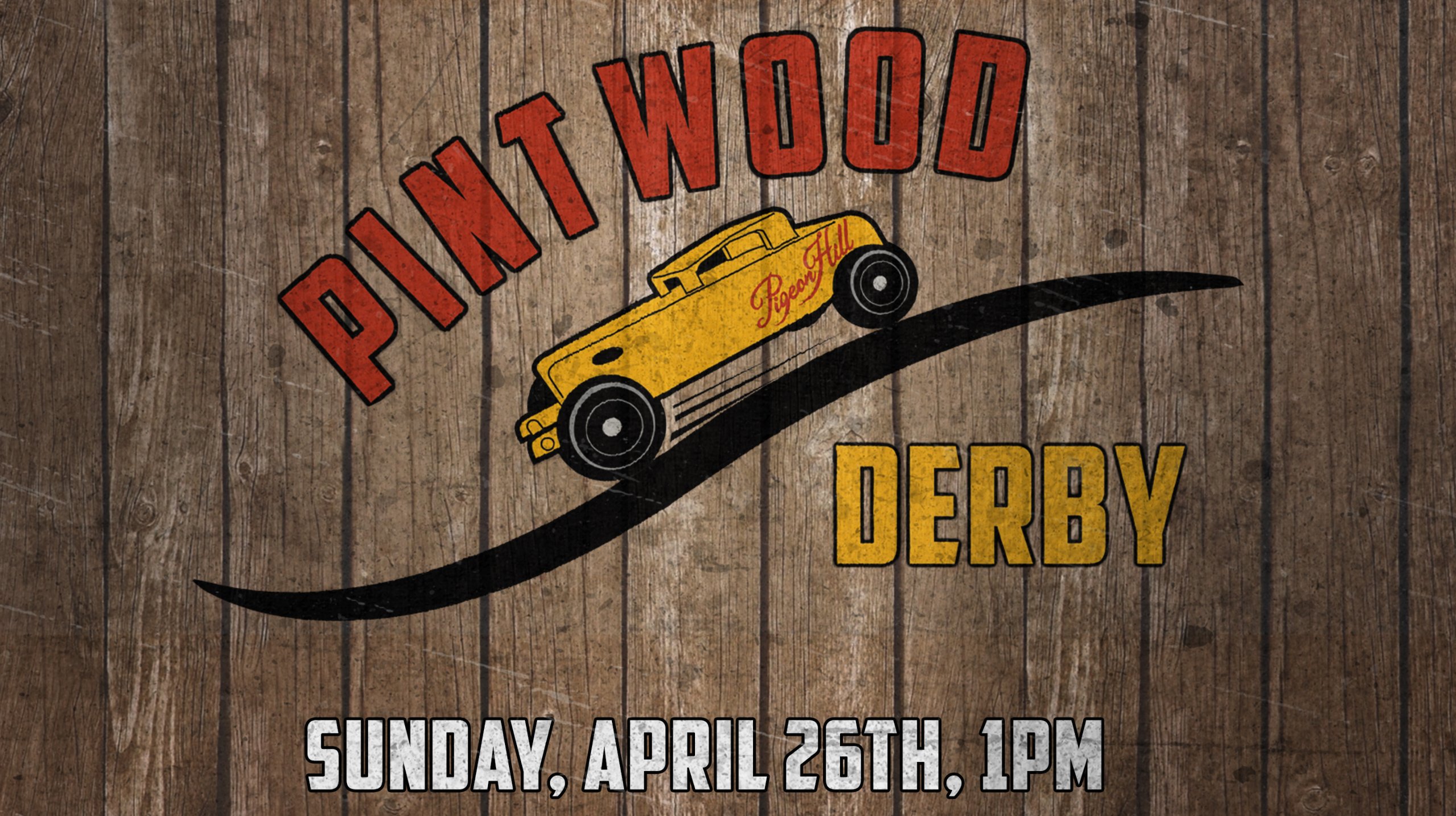 Banner advertising Pinewood Derby contest at Pigeon Hill in Muskegon on April 26, 2026