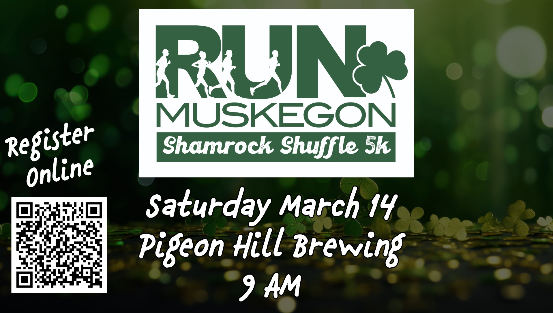 Banner advertising Run Muskegon Shamrock Shuffle 5k walk/run at Pigeon Hill in Muskegon on March 14, 2026