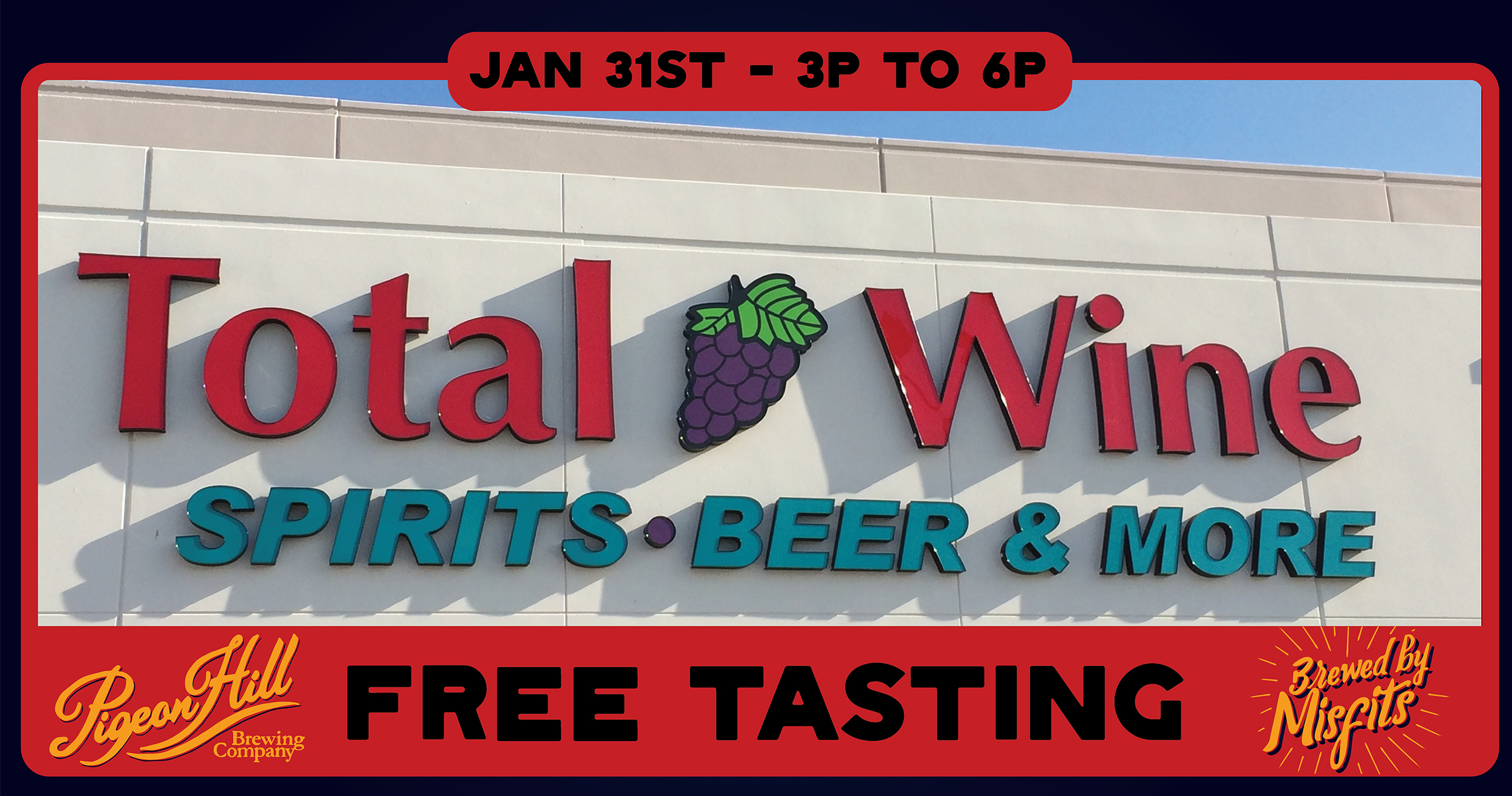 Banner advertising free beer sampling at Total Wine in Grand Rapids on Saturday January 31st from 3-6pm