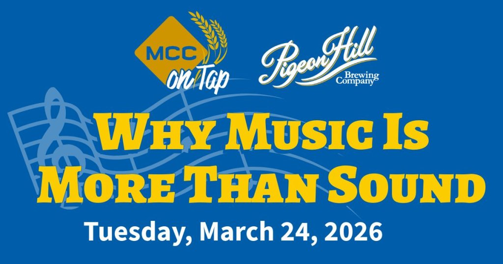 MCC ON Tap: Why Music is More Than Sound