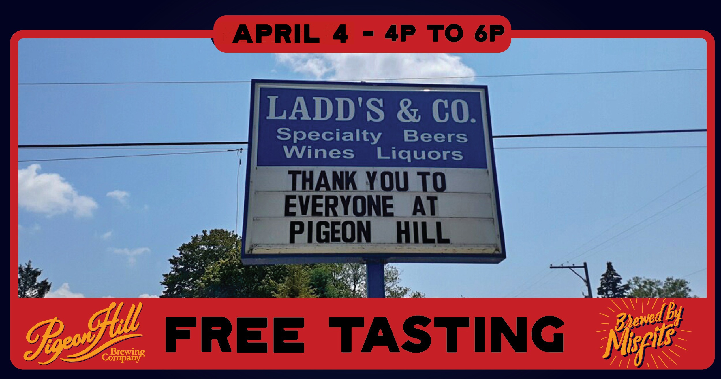 Banner advertising free Pigeon Hill beer tasting at Ladd's & Co specialty store in Muskegon
