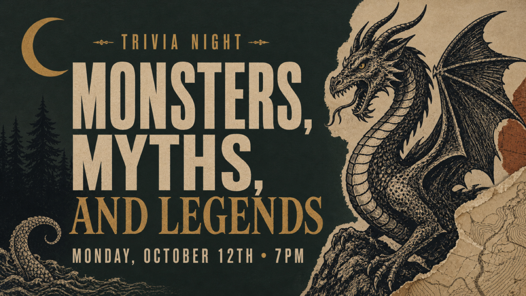 Trivia Night: Monsters, Myths & Legends