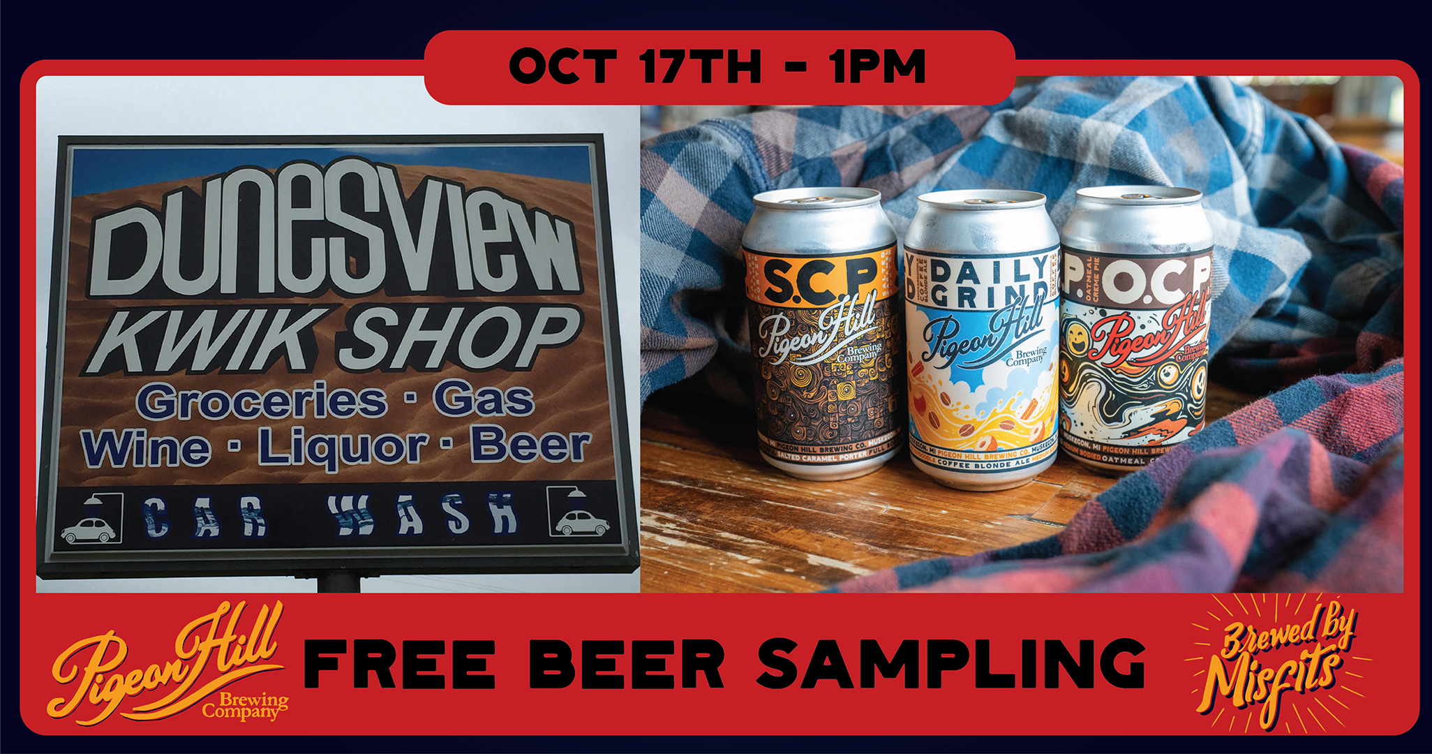 Pigeon Hill Free Beer Sampling Saturday October 17th from 1-4 pm at Dunes View Kwik Stop in Saugatuck, MI