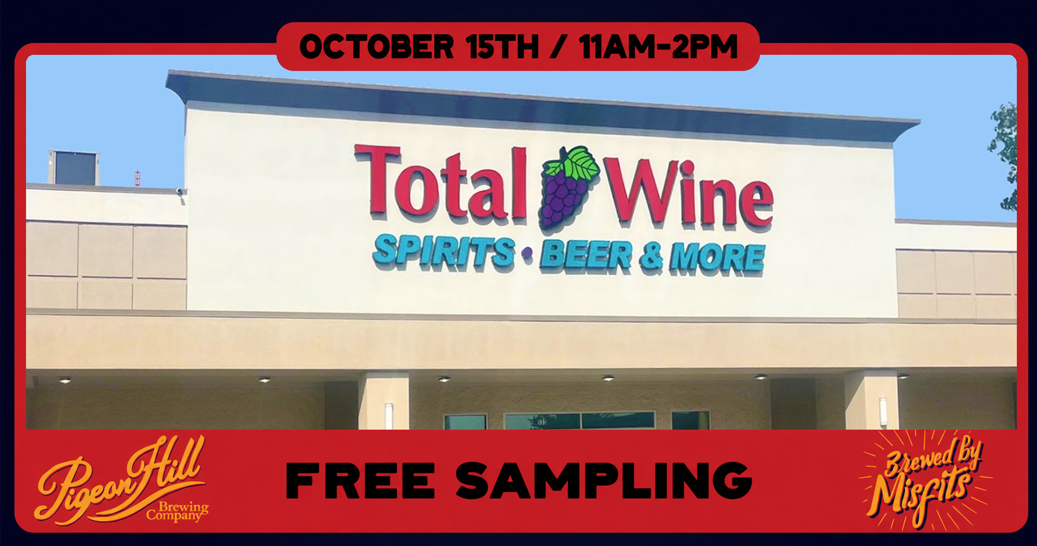 Free Sampling @ Total Wine Lansing 2 Banner showing details of free Pigeon Hill tasting at Total Wine in Lansing